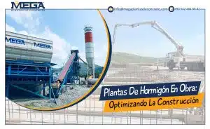 Plantas de concreto en obra